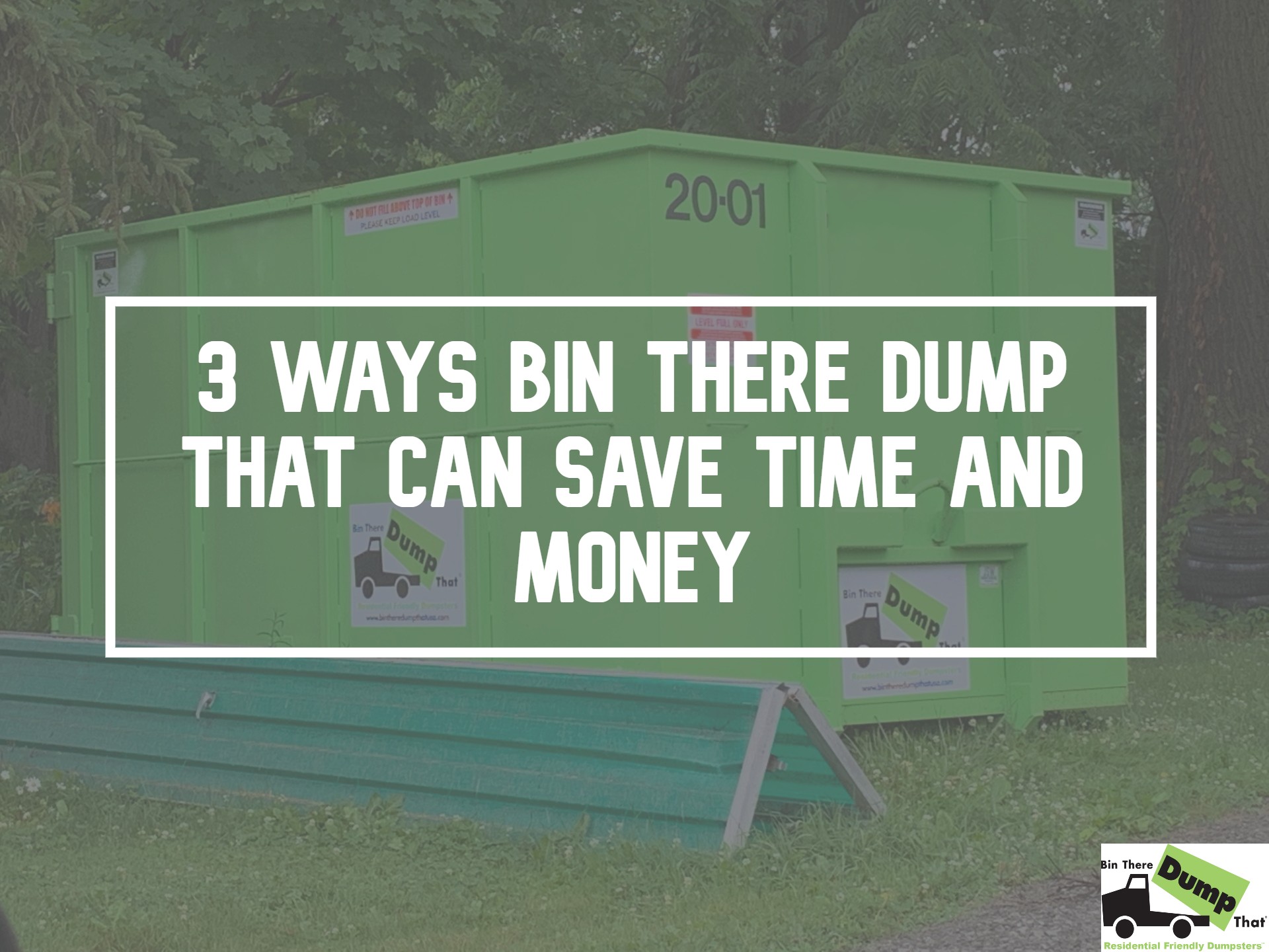 3 Ways Bin There Dump That Can Save Time And Money
